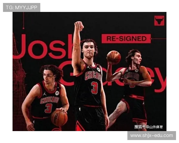 公牛官媒力挺吉迪二十分钟缔造三双展现全能统治力震撼联盟赛场夜